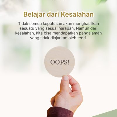 Belajar dari Kesalahan, Bertumbuh Jadi Lebih Baik